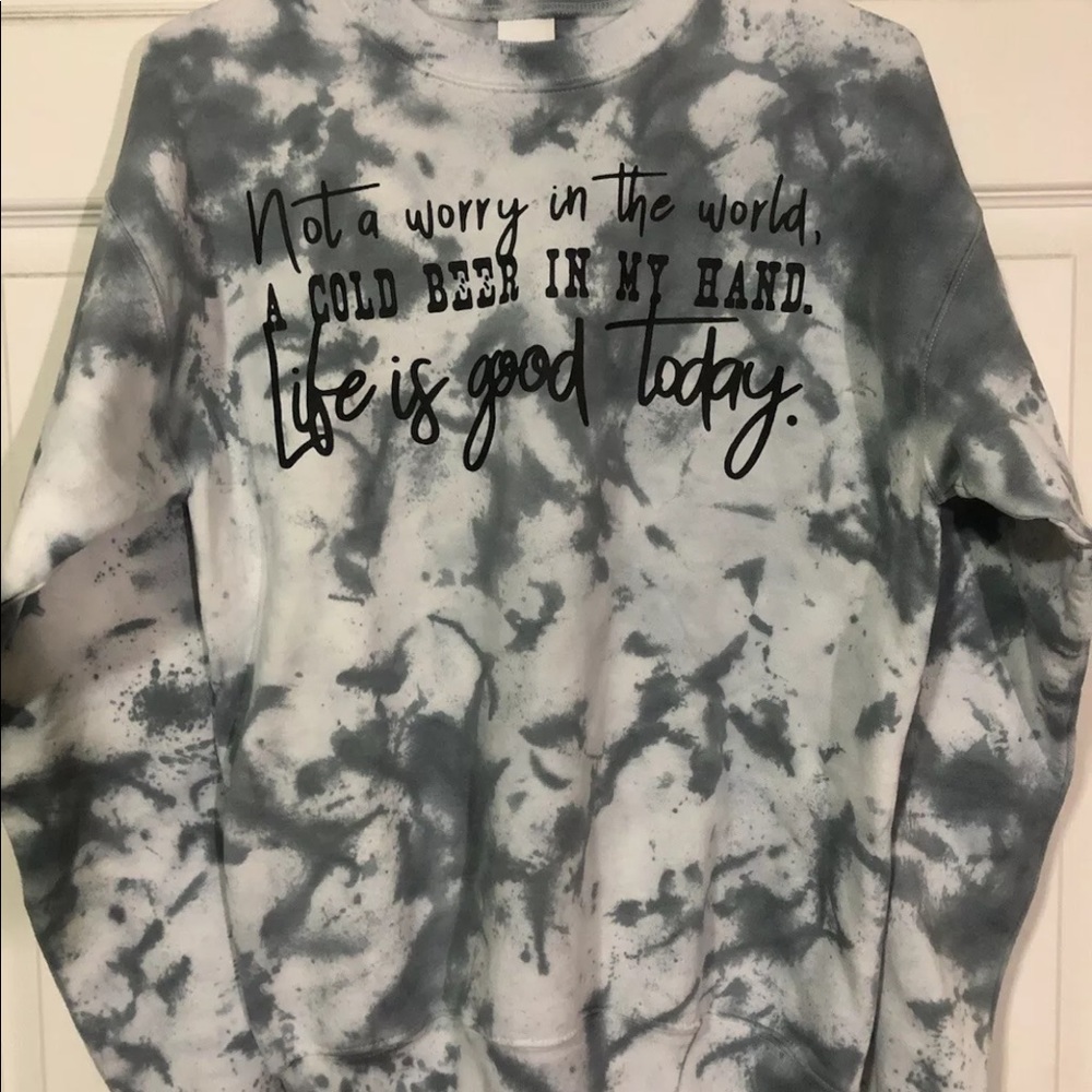NEW Womens Small Life Is Good Today Dyed Sweatshirt unisex.